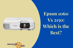 Epson 1060 Vs 2150 Which is the Best