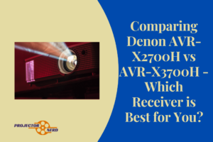Comparing Denon AVR-X2700H vs AVR-X3700H - Which Receiver is Best for You?