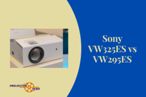 Sony VW325ES vs VW295ES
