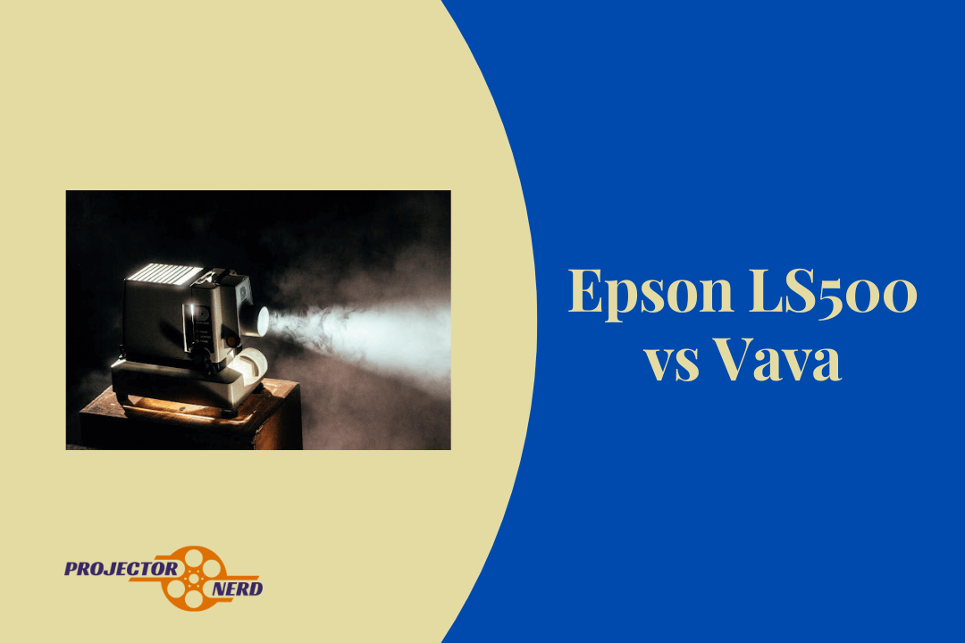 Epson LS500 vs Vava