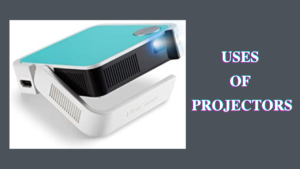 uses of projectors